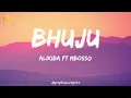 Bhuju - Alikiba ft Mbosso (Official Lyric Video)