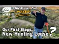 New Deer Hunting Lease MAYBE Where We Will Begin