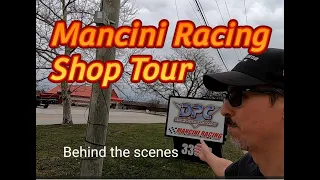 Mancini Racing Shop Tour Behind the scenes
