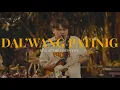 Download Lagu Dal'wang Patinig (Live at The Cozy Cove) - Sunkissed Lola