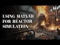 154 Using MATLAB for Reactor Simulation Chemical Engineering University The Engineer Owl