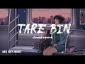 Lagu Tare Bin Kaise Jiya slowed+reverb. SBJ LOFI MUSIC