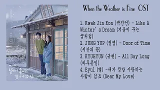 Download 날씨가 좋으면 찾아가겠어요 (When The Weather Is Fine) OST Lyrics (Han/Rom/Eng/Indo) MP3