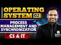 Operating System 02 Process Management and Synchronization CS IT GATE 2025 Series
