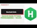 Nested Lists Hackerrank Python Programming Telugu