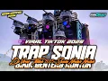 Download Lagu DJ SONIA TRAP X PARTY BASS BLAYER DJ VIRAL TIKTOK 2025 FULL BASS AYUN PROJECT