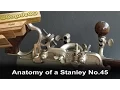 Download Lagu Anatomy of a Stanley No. 45 Combination Plane
