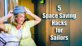 Ep.73 – Sailing tips –  5 Great Space Saving Hacks for Sailors – Carl and Jenny
