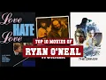 Ryan O Neal Top 10 Movies Best 10 Movie of Ryan O Neal
