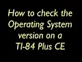 How to Check Operating System Version on TI-84