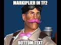 Markiplier Plays TF2