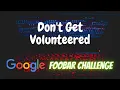 Don t Get Volunteered Google Foobar Challenge Python FAANG