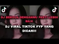 Download Lagu DJ BERDUA LEBIH BAIK MASHUP SLOW VIRAL TIKTOK 2025
