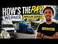How much do I make at Werner Enterprises on the Dollar General Fresh Account Trucker talk