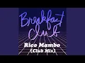 Download Lagu Rico Mambo (Club Mix)