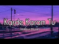 Download Lagu Karde Karam Tu OST | Without Music | Vocals - Lyrics | Paravrish - By Samar Jafri - ARY DIGITAL
