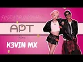 Lagu ROSÉ \u0026 Bruno Mars - APT. (K3VIN MX Remix) | EDM | RAVE | REMIX
