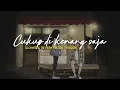 Download Lagu cukup dikenang saja, the junas (slowed+reverb+lyrics) begitu sulit lupakan kamu apalagi kamu baik