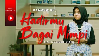 Download Damara De - Hadirmu Bagai Mimpi (Official Music Video) MP3