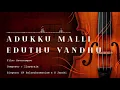 Download Lagu Adukku Malli Eduthu Vandhu | Extreme High Quality | Aavarampoo | Ilayaraja