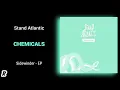 Download Lagu Stand Atlantic - Chemicals