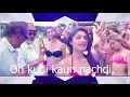 Kaun Nachdi Remix | Sonu Ke Titu ki Sweety  | Guru Randhawa |  (Dj Blacki Remix)