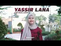 YASIR LANA DANGDUT Version Cover WILDA AULIA