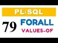 tutorial 79 FORALL statement with VALUES OF clause in Oracle Database