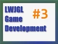 LWJGL Game Development Tutorial - Meshes and Vertices