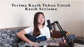 Download Terima Kasih Tuhan Untuk Kasih Setiamu (Sally Nathalia Cover) MP3