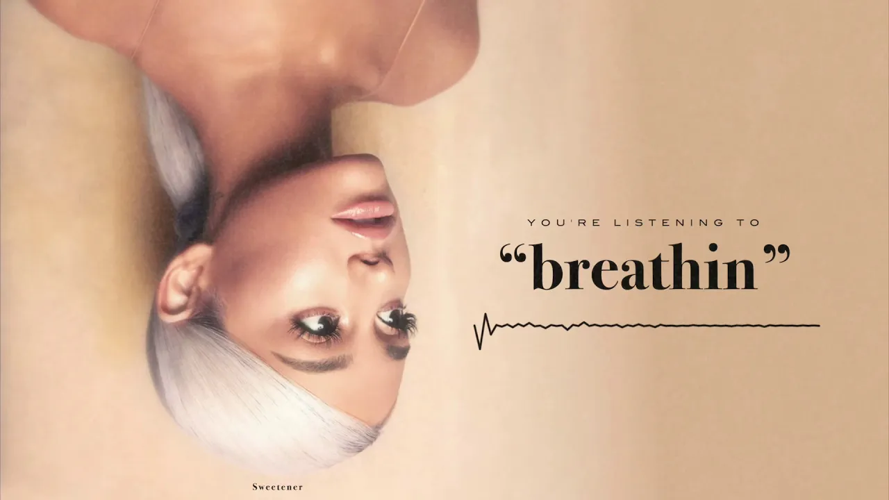 breathin - Ariana Grande (Official Album Instrumental)