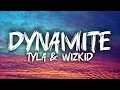 Tyla, Wizkid - Dynamite (Lyrics Video)