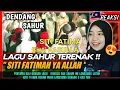Download Lagu VIRAL ❗❗ SITI FATIMAH YA ALLAH - DENDANG SAHUR  RAMADHAN INDONESIA 🇮🇩🇲🇾