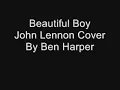 Beautiful Boy - Ben Harper.wmv