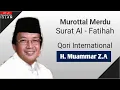 Lagu Murottal Merdu Surat Al-Fatihah || H Muammar ZA