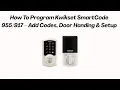 How To Program Kwikset SmartCode - Add Codes Door Handing Setup