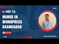 WordPress Bangla Tutorial for Beginners 23 Menus In WordPress Dashboard