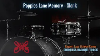 poppies lane memory slank drumless song