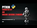 Python Character Set Unicode Encoding Standard