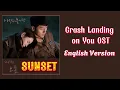 SUNSET - Crash Landing on You OST | English Version | Dreamy K pop Ballad