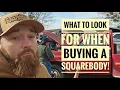 What to look for when buying a Squarebody