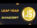 Leap Year JavaScript with Source Code