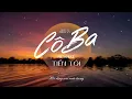 Download Lagu CÔ BA ( REMAKE ) - TIẾN TỚI | ĐÀNH LÒNG SAO HỠI EM ......