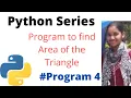 Python program to find the area of the triangle with given sides