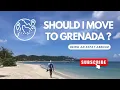 Should I Move to Grenada