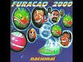 Furacão 2000 - Mimosa 2000 (Reupload)