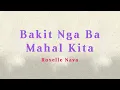 Download Lagu Roselle Nava - Bakit Nga Ba Mahal Kita (Vertical Lyric Video)