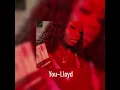 You - Lloyd ft.lil Wayne (speed up)