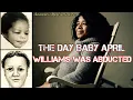 Baby April Williams was Abducted in 1983 The Case of April Williams
