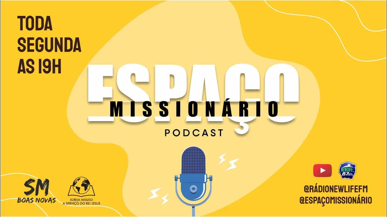 ???? ESPAÇO MISSIONÁRIO  | ???? AO VIVO  | ???? PODCAST